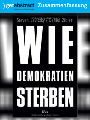 cover image of Wie Demokratien sterben (Zusammenfassung)